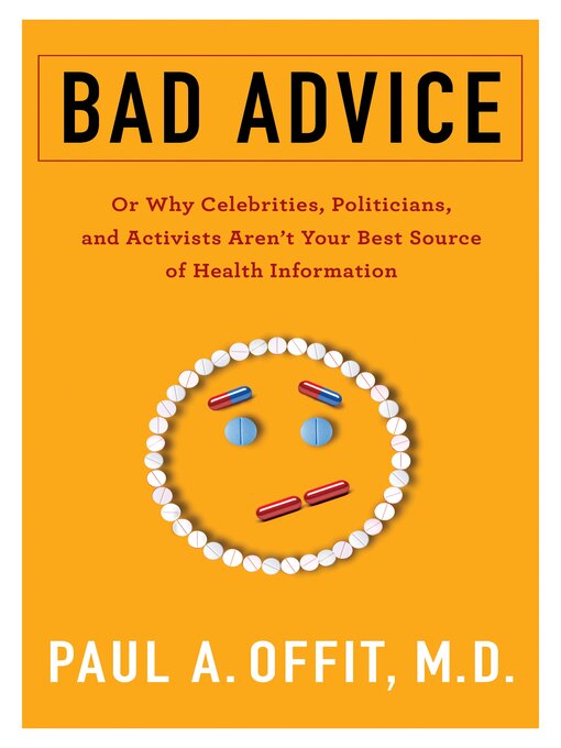 Title details for Bad Advice by Paul A. Offit - Wait list